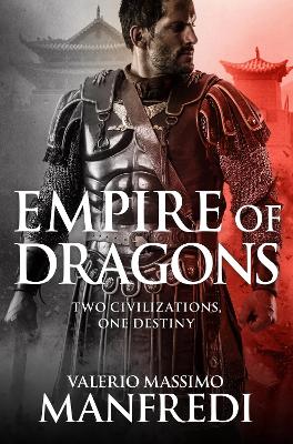 EMPIRE OF DRAGONS - VALERIO MASSIMO MANFREDI
