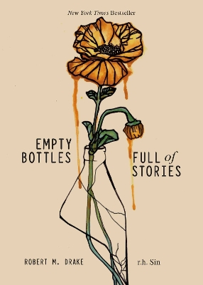 EMPTY BOTTLES FULL OF STORIEPA - R.H. SIN-ROBERT M. DRAKE