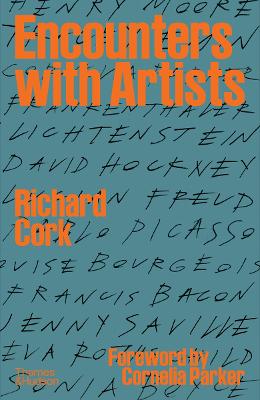 ENCOUNTERS WITH ARTISTS HC - RICHARD CORK-CORNELIA PARKER