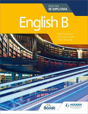 ENGLISH B FOR THE IB DIPLOMA - HYUN JUNG OWEN-MARK MCGOWAN-A