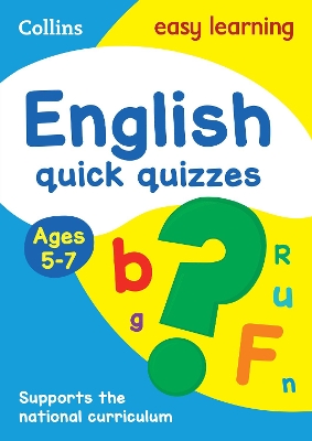 ENGLISH QUICK QUIZZES AGES 5-7 :IDEAL FOR HOME LEARNING - CO