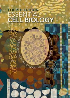 ESSENTIAL CELL BIOLOGY PB - BRUCE ALBERTS-DENNIS BRAY-KAREN