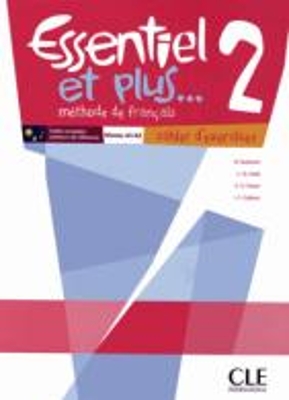ESSENTIEL ET PLUS 2 CAHIER - M BUTZBACH-Z IS-C M NOLLA
