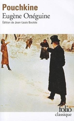 EUGENE ONEGUINE - ALEXANDRE POUCHKINE