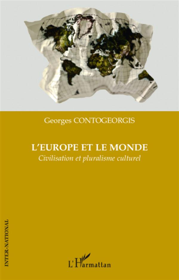EUROPE ET LE MONDE CIVILISATION ET PLURALISME CULTUREL POCHE