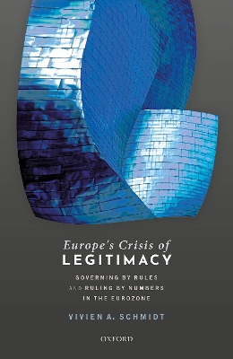 EUROPES CRISIS OF LEGITIMACY - VIVIEN A. SCHMIDT