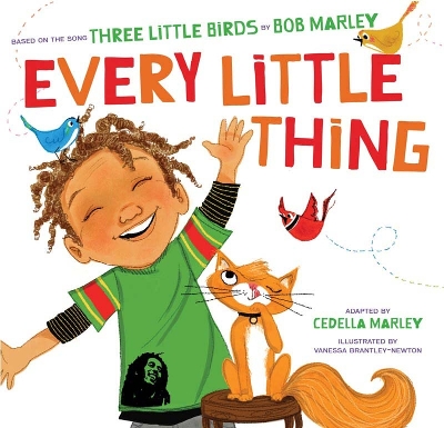 EVERY LITTLE THING (BASED ON THE SONG THREE LITTLE BIRDS BY