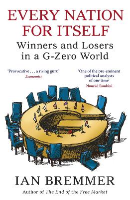 EVERY NATION FOR ITSELF PB B FORMAT - IAN BREMMER
