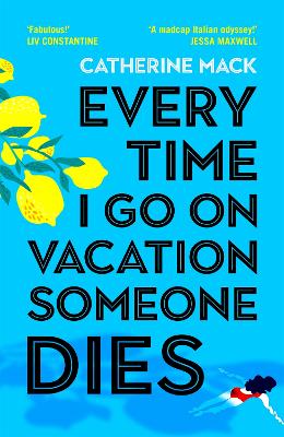EVERY TIME I GO ON VACATION SOMEON - CATHERINE MACK