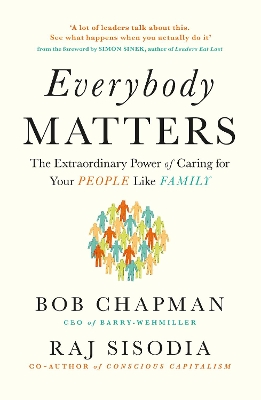 EVERYBODY MATTERS : TH EXTRAORDINARY POWER OF CARING FOR YOU