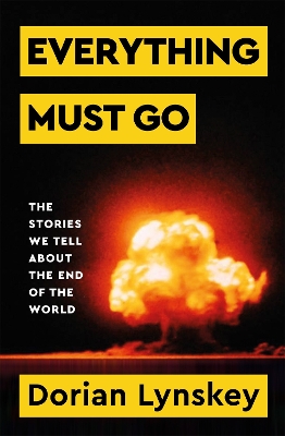 EVERYTHING MUST GO HB MME - DORIAN LYNSKEY
