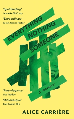 EVERYTHING/NOTHING/SOMEONE - ALICE CARRIERE