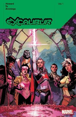 EXCALIBUR BY TINI HOWARD VOL. 1    PB - TINI HOWARD-MARCUS T