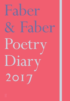 FABER   FABER POETRY DIARY 2017: CORAL  HC - VARIOUS POETS