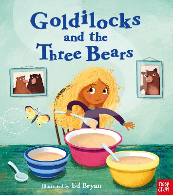 FAIRY TALES: GOLDILOCKS AND THE THREE BEARS - ED BRYAN