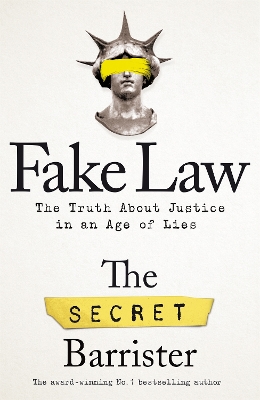FAKE LAW - THE SECRET BARRISTER