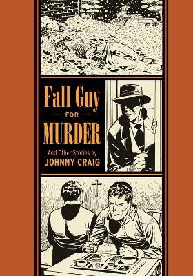FALL GUY FOR MURDER AND OTHER STORIES - GARY GROTH-JOHNNY CR