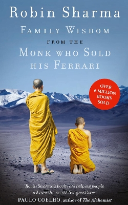 FAMILY WISDOM FROM THE MONK WHO SOLD HIS FERRARI PB A FORMAT