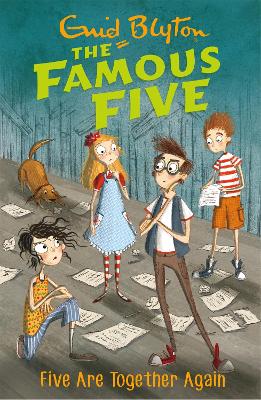 FAMOUS FIVE 21: FIVE ARE TOGETHER AGAIN  PB - ENID BLYTON