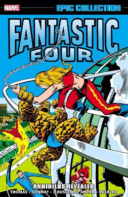 FANTASTIC FOUR EPIC COLLECTION: ANNIHILUS REVEALED    PB - R