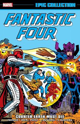 FANTASTIC FOUR EPIC COLLECTION: COUNTER-EARTH MUST DIE - MAR