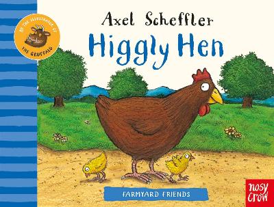 FARMYARD FRIENDS : HIGGLY HEN HC BBK - AXEL SCHEFFLER