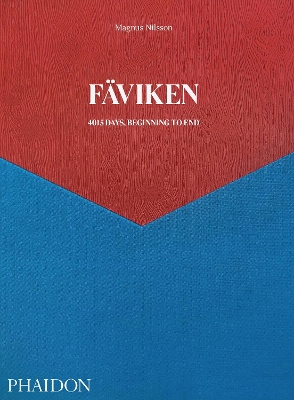 FAVIKEN: 4015 DAYS - BEGINNING TO END HC - MAGNUS NILSSON