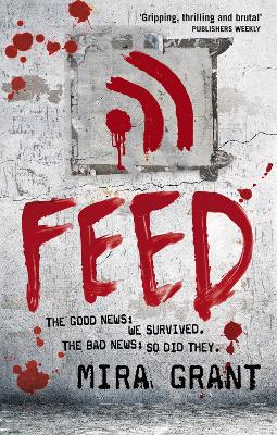 FEED - MIRA GRANT