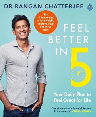FEEL BETTER IN 5 : YOUR DAILY PLAN TO FEEL GREAT FOR LIFE PB