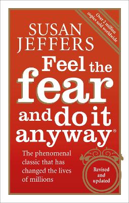FEEL THE FEAR AND DO IT ANYWAY PB - SUSAN JEFFERS