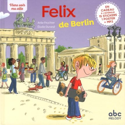 FELIX DE BERLIN - ANKE FEUCHTER-ELODIE DURAND
