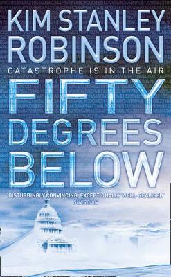 FIFTY DEGREES BELOW PB A FORMAT - KIM STANLEY ROBINSON