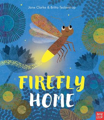 FIREFLY HOME HC - JANE CLARKE-BRITTA TECKENTRUP
