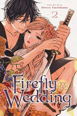 FIREFLY WEDDING VOL. 2 PA - ORECO TACHIBANA