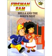 FIREMAN SAM : BELLA AND THE BIRDS NEST HC A FORMAT - CAROLIN