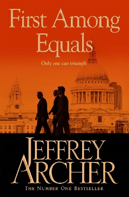 FIRST AMONG EQUALS (B) - JEFFREY ARCHER