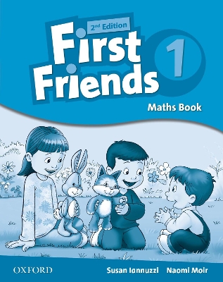 FIRST FRIENDS 1 MATHS BOOK 2ND ED - NAOMI MOIR