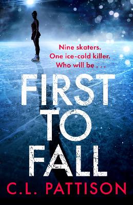FIRST TO FALL : A CHILLING PSYCHOLOGICAL THRILLER WITH A TWI