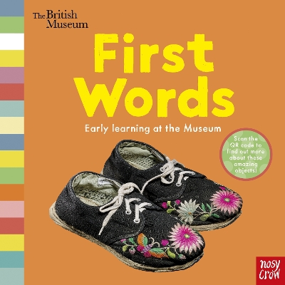 FIRST WORDS - EARLY LEARNING AT THE MUSEUM (BRITISH MUSEUM)