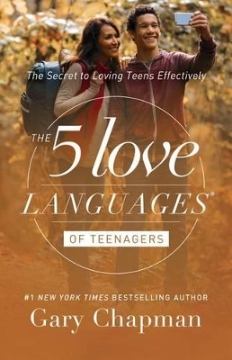 FIVE LOVE LANGUAGES OF TEENAGERS : THE SECRET TO LOVING TEEN
