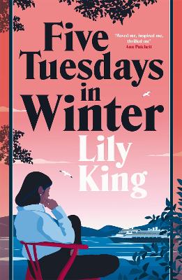 FIVE TUESDAYS IN WINTER - LILY KING