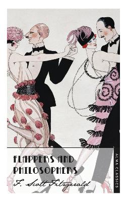 FLAPPERS AND PHILOSOPHERS PB - SCOTT F. FITZGERALD