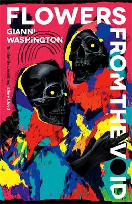 FLOWERS FROM THE VOID HC - GIANNI WASHINGTON