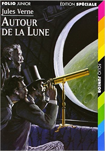 FOLIO JUNIOR : AUTOUR DE LA LUNE POCHE - JULES VERNE