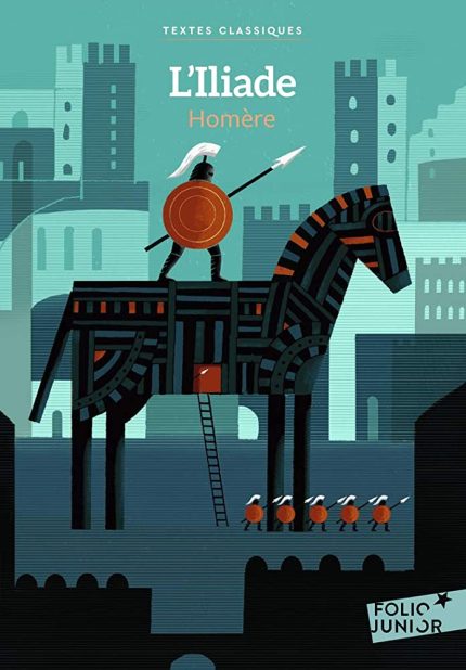 FOLIO JUNIOR : LILIADE POCHE - HOMERE