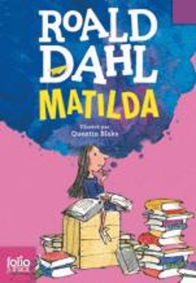 FOLIO JUNIOR : MATILDA Ν/Ε POCHE - ROALD DAHL