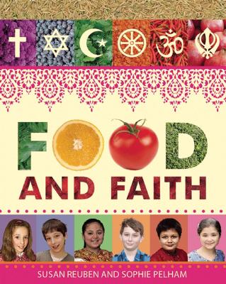 FOOD AND FAITH  HC - SUSAN REUBEN-SOPHIE PELHAM