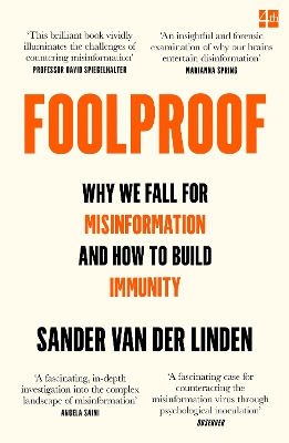 FOOLPROOF : WHY WE FALL FOR MISINFORMATION AND HOW TO BUILD