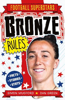 FOOTBALL SUPERSTARS: BRONZE RULES - SIMON MUGFORD-DAN GREEN