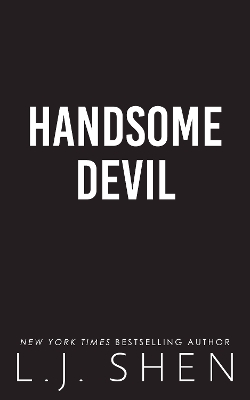 FORBIDDEN LOVE SERIES 3: HANDSOME DEVIL - L.J. SHEN